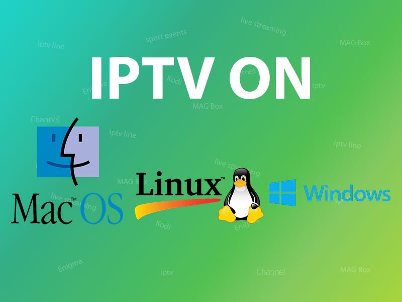How can I watch IPTV on Computer? – Knowledgebase